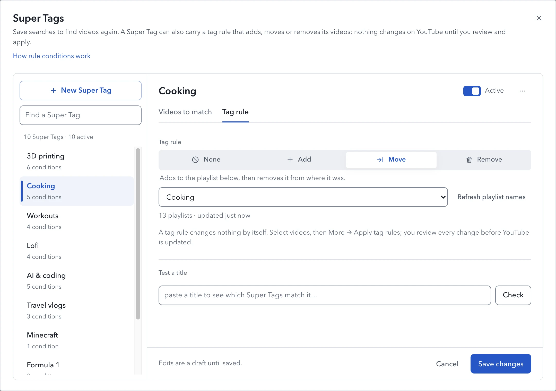 The Super Tags manager: the Cooking tag selected, its tag rule set to Move into the Cooking playlist